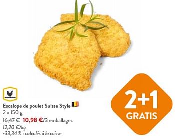 Promotions Escalope de poulet suisse style - Huismerk - Okay Buurtwinkels - Valide de 10/04/2024 à 23/04/2024 chez OKay