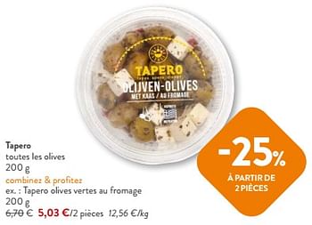 Promotions Tapero olives vertes au fromage - Tapero - Valide de 10/04/2024 à 23/04/2024 chez OKay