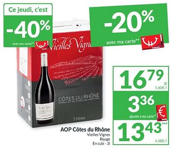 Promoties Aop côtes du rhône vieilles vignes rouge - Rode wijnen - Geldig van 16/04/2024 tot 21/04/2024 bij Intermarche