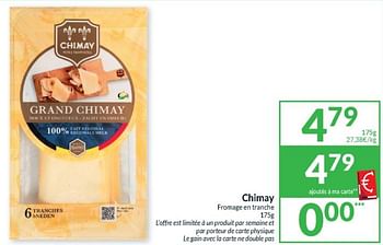 Promoties Chimay fromage en tranche - Chimay - Geldig van 16/04/2024 tot 21/04/2024 bij Intermarche