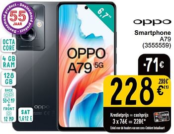 Promotions Oppo smartphone a79 - Oppo - Valide de 16/04/2024 à 22/04/2024 chez Cora