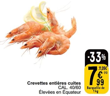 Promotions Crevettes entières cuites - Produit maison - Cora - Valide de 16/04/2024 à 22/04/2024 chez Cora