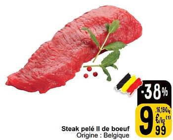 Promotions Steak pelé ii de boeuf - Produit maison - Cora - Valide de 16/04/2024 à 22/04/2024 chez Cora