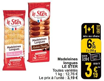 Promoties Madeleines longues le ster - Le Ster - Geldig van 16/04/2024 tot 22/04/2024 bij Cora