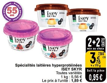 Promotions Spécialités laitières hyperprotéinées isey skyr - Isey Skyr - Valide de 16/04/2024 à 22/04/2024 chez Cora