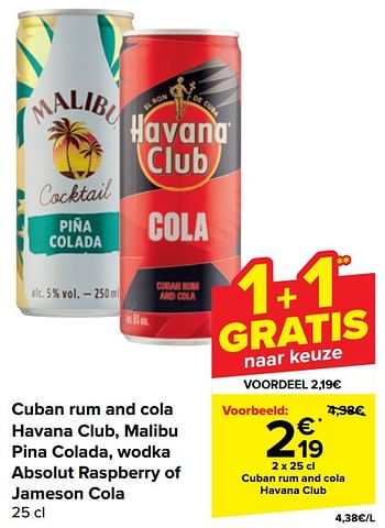 Promotions Cuban rum and cola havana club - Havana club - Valide de 17/04/2024 à 29/04/2024 chez Carrefour