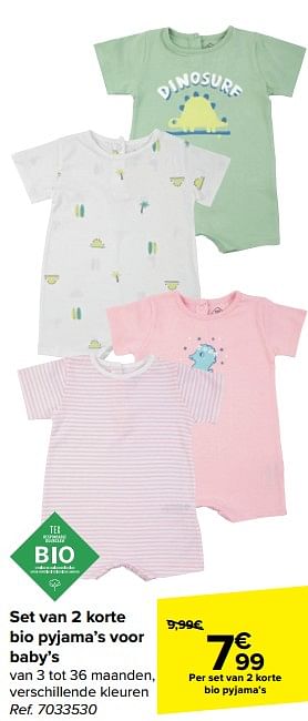 Promotions Set van 2 korte bio pyjama’s voor baby`s - Produit maison - Carrefour  - Valide de 17/04/2024 à 29/04/2024 chez Carrefour