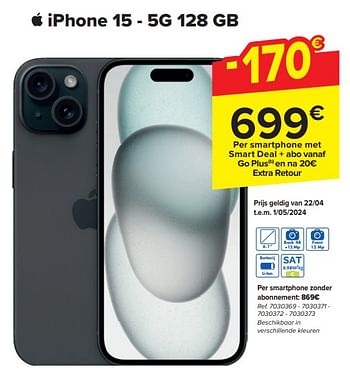 Promoties Apple iphone 15 5g 128 gb - Apple - Geldig van 17/04/2024 tot 29/04/2024 bij Carrefour