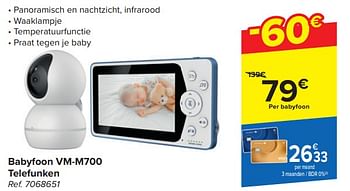 Promotions Babyfoon vm-m700 telefunken - Telefunken - Valide de 17/04/2024 à 29/04/2024 chez Carrefour