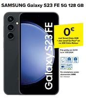 Promoties Samsung galaxy s23 fe 5g 128 gb - Samsung - Geldig van 17/04/2024 tot 29/04/2024 bij Carrefour