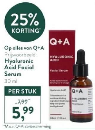 Promotions Hyaluronic acid facial serum - Q + A - Valide de 15/04/2024 à 21/04/2024 chez Holland & Barret
