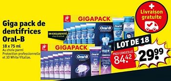 Promoties Giga pack de dentifrices oral-b - Oral-B - Geldig van 16/04/2024 tot 21/04/2024 bij Kruidvat