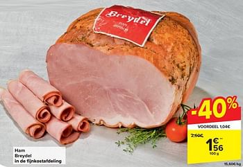 Promotions Ham breydel - Produit maison - Carrefour  - Valide de 17/04/2024 à 23/04/2024 chez Carrefour