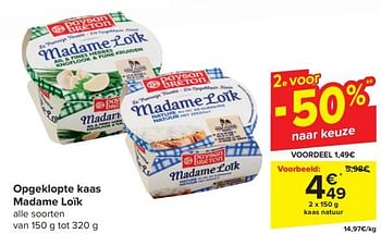Promotions Opgeklopte kaas madame loïk - Madame Loik - Valide de 17/04/2024 à 23/04/2024 chez Carrefour