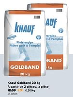Promotions Knauf goldband - Knauf - Valide de 10/04/2024 à 23/04/2024 chez Gamma