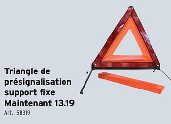 Promotions Triangle de présignalisation support fixe - Produit maison - Gamma - Valide de 10/04/2024 à 23/04/2024 chez Gamma