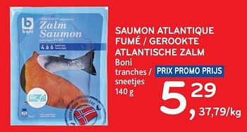 Promoties Saumon atlantique fumé boni - Boni - Geldig van 10/04/2024 tot 23/04/2024 bij Alvo