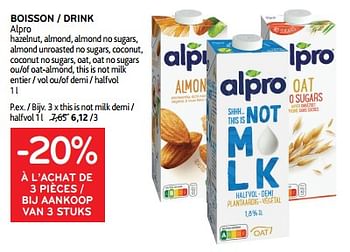 Promoties Boisson alpro -20% à l’achat de 3 pièces - Alpro - Geldig van 10/04/2024 tot 23/04/2024 bij Alvo