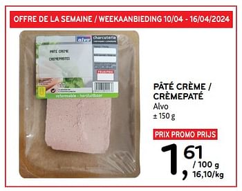 Promoties Pâté crème alvo - Huismerk - Alvo - Geldig van 10/04/2024 tot 23/04/2024 bij Alvo