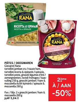 Promoties Pâtes giovanni rana 2ième à -50% - Giovanni rana - Geldig van 10/04/2024 tot 23/04/2024 bij Alvo