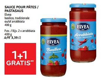 Promoties Sauce pour pâtes elvea 1+1 gratis - Elvea - Geldig van 10/04/2024 tot 23/04/2024 bij Alvo