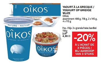 Promotions Yaourt à la grecque oîkos -20% à l’achat de 3 pièces - Oikos - Valide de 10/04/2024 à 23/04/2024 chez Alvo