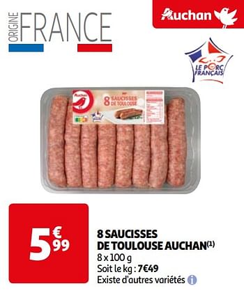 Promoties 8 saucisses de toulouse auchan - Huismerk - Auchan - Geldig van 16/04/2024 tot 22/04/2024 bij Auchan