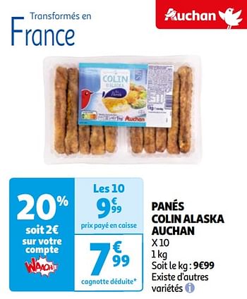 Promoties Panés colin alaska auchan - Huismerk - Auchan - Geldig van 16/04/2024 tot 22/04/2024 bij Auchan