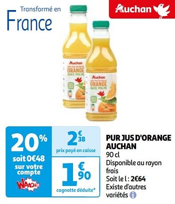 Promoties Pur jus d`orange auchan - Huismerk - Auchan - Geldig van 16/04/2024 tot 22/04/2024 bij Auchan