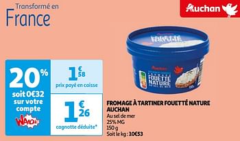 Promoties Fromage à tartiner fouetté nature auchan - Huismerk - Auchan - Geldig van 16/04/2024 tot 22/04/2024 bij Auchan
