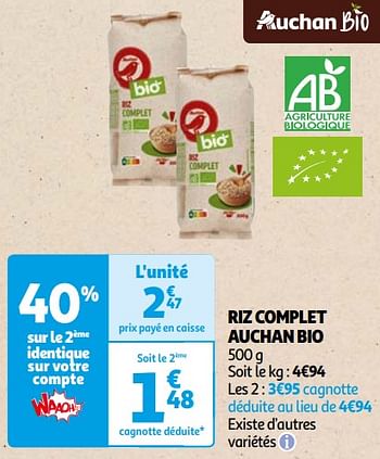 Promoties Riz complet auchan bio - Huismerk - Auchan - Geldig van 16/04/2024 tot 22/04/2024 bij Auchan