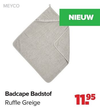 Promotions Badcape badstof ruffle greige - Meyco - Valide de 15/04/2024 à 25/05/2024 chez Baby-Dump