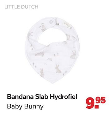 Promotions Bandana slab hydrofiel baby bunny - Little Dutch - Valide de 15/04/2024 à 25/05/2024 chez Baby-Dump