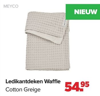 Promotions Ledikantdeken waffle cotton greige - Meyco - Valide de 15/04/2024 à 25/05/2024 chez Baby-Dump