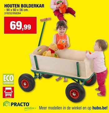 Promotions Houten bolderkar - Practo Garden - Valide de 17/04/2024 à 28/04/2024 chez Hubo