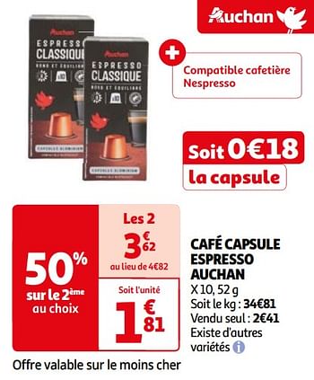 Promotions Café capsule espresso auchan - Produit Maison - Auchan Ronq - Valide de 16/04/2024 à 22/04/2024 chez Auchan Ronq