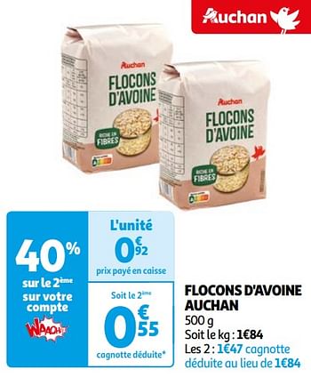 Promotions Flocons d`avoine auchan - Produit Maison - Auchan Ronq - Valide de 16/04/2024 à 22/04/2024 chez Auchan Ronq