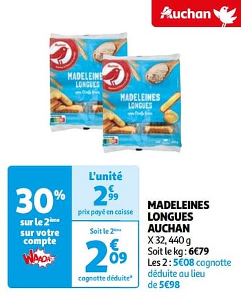 Promotions Madeleines longues auchan - Produit Maison - Auchan Ronq - Valide de 16/04/2024 à 22/04/2024 chez Auchan Ronq