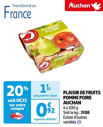 Promotions Plaisir de fruits pomme poire auchan - Produit Maison - Auchan Ronq - Valide de 16/04/2024 à 22/04/2024 chez Auchan Ronq