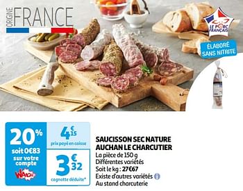 Promoties Saucisson sec nature auchan le charcutier - Huismerk - Auchan - Geldig van 16/04/2024 tot 22/04/2024 bij Auchan