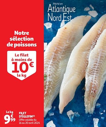 Promoties Filet d`églefin - Huismerk - Auchan - Geldig van 16/04/2024 tot 21/04/2024 bij Auchan