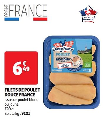 Promoties Filets de poulet douce france - Douce France - Geldig van 16/04/2024 tot 21/04/2024 bij Auchan