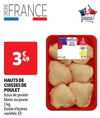 Promoties Hauts de cuisses de poulet - Maitre Coq - Geldig van 16/04/2024 tot 21/04/2024 bij Auchan