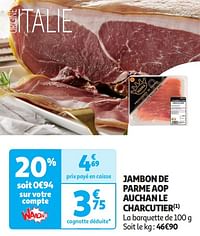 Jambon de parme aop auchan le charcutier-Huismerk - Auchan