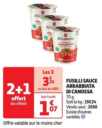 Promoties Fusilli sauce arrabbiata di canossa - di Canossa - Geldig van 16/04/2024 tot 21/04/2024 bij Auchan