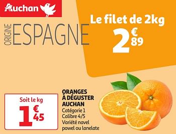 Promoties Oranges à déguster auchan - Huismerk - Auchan - Geldig van 16/04/2024 tot 21/04/2024 bij Auchan