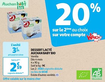 Promoties Dessert lacté auchan baby bio - Huismerk - Auchan - Geldig van 16/04/2024 tot 21/04/2024 bij Auchan