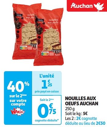 Promoties Nouilles aux oeufs auchan - Huismerk - Auchan - Geldig van 16/04/2024 tot 21/04/2024 bij Auchan