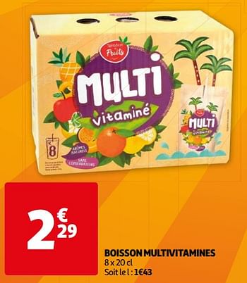 Promoties Boisson multivitamines - Huismerk - Auchan - Geldig van 16/04/2024 tot 22/04/2024 bij Auchan