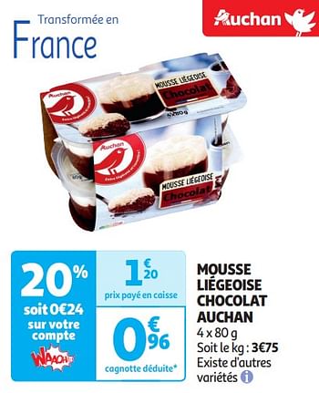 Promoties Mousse liégeoise chocolat auchan - Huismerk - Auchan - Geldig van 16/04/2024 tot 21/04/2024 bij Auchan